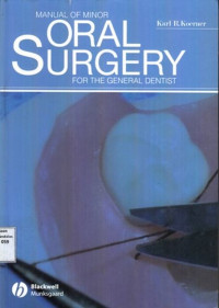 Manual Of Minor Oral Surgery For The General Dentist