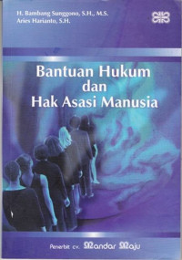 Bantuan Hukum Dan Hak Asasi Manusia