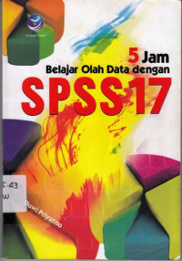 5 Jam Belajar Olah data dengan SPSS 17