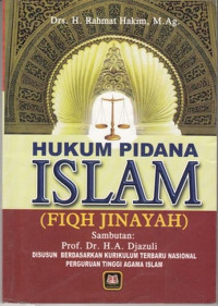 Hukum Pidana Islam : (Fiqh Jinayah)