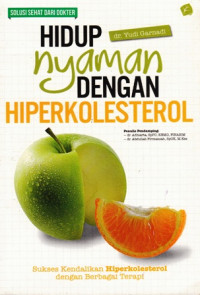 Hidup Nyaman Dengan Hiperkolesterol