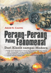 Perang-Perang Paling Fenomenal Dari Klasik Sampai Modern