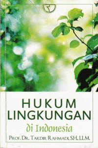 Hukum Lingkungan Di Indonesia