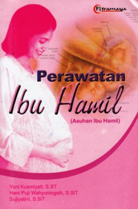 Perawatan Ibu Hamil (Asuhan Ibu Hamil)