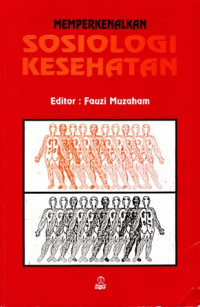 Memperkenalkan Sosiologi Kesehatan