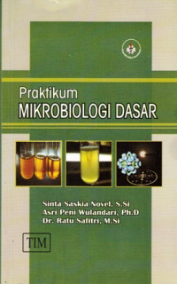 Praktikum Mikrobiologi Dasar