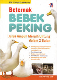 Beternak Bebek Peking : Jurus ampuh Meraih Untung Dalam 2 Bulan