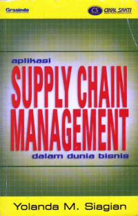 Aplikasi Supply Chain Management Dalam Dunia Bisnis