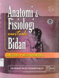 Anatomi dan Fisiologi untuk Bidan (Anatomy and Physiology for Midwives)