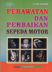 Perawatan Dan Pebaikan Sepeda Motor