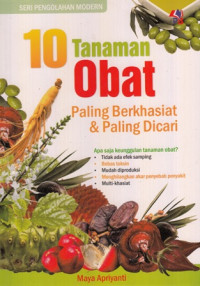 Sepuluh Tanaman Obat Paling Berkhasiat Dan Paling Dicari