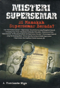 Misteri Supersemar : Di Manakah Supersemar Berada