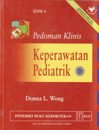 Pedoman Klinis Keperawatan Pediatrik (Wong and Whaleys Clinical Manual of Pediatric Nursing)