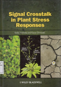 Signal Crosstalk in Plant Stress Responses