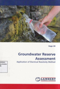 Groundwater Reserve Assessment Application of Electrical Resistivity Method