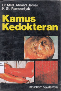 Kamus Kedokteran Arti dan Keterangan Istilah