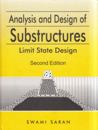 Analysis and Design of Substructures Limit State Design