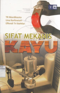 Sifat Mekanis Kayu