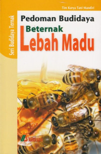 Pedoman Budidaya Beternak Lebah Madu