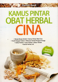 Kamus Pintar Obat Herbal Cina