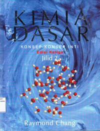 Kimia Dasar : Konsep-Konsep Inti Jilid 2