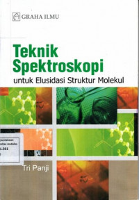 Teknik Spektroskopi : Untuk Elusidasi Struktur Molekul