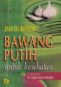 Bawang Putih Untuk Kesehatan