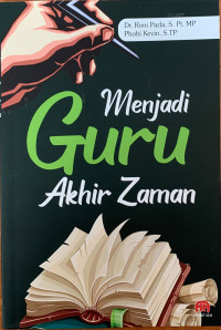 Menjadi Guru Akhir Zaman