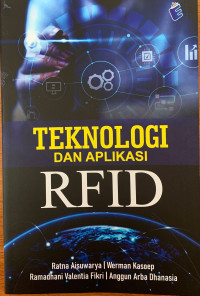 TEKNOLOGI DAN APLIKASI RFID