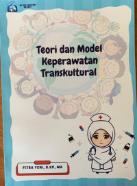 Teori dan Model Keperawatan Transkultural