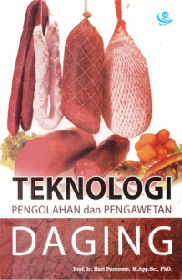 Teknologi Pengolahan Dan Pengawetan Daging