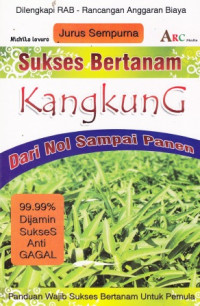 Jurus sempurna sukses bertanam kangkung dari nol sampai panen