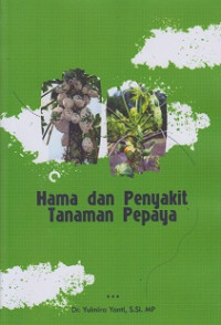 Hama dan Penyakit Tanaman Pepaya