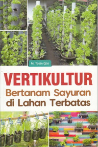 Vertikultur bertanam sayuran di lahan terbatas