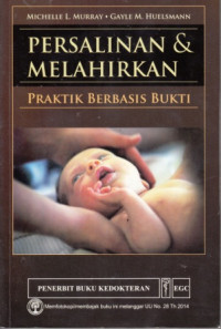 Persalinan Dan Melahirkan:  Praktik Berbasis Bukti