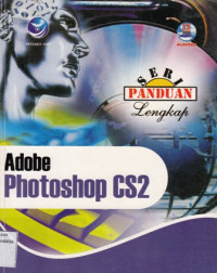 Adobe Photoshop CS2 : Seri panduan lengkap