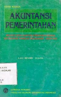 Akuntan Pemerintahan : Mencakup Sistim Akuntan Pemerintahan Indonesia Dan Mekanisme Pembukuan Bendaharawan-Sistim Baru