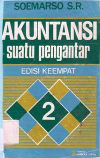 Akuntansi : Suatu Pengantar Jilid 2