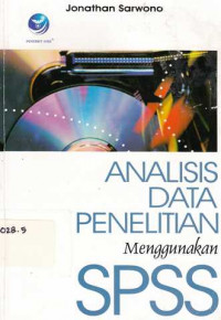 Analisis Data Penelitian Menggunakan Spss