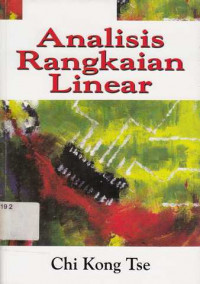 Analisis Rangkaian Linear / Chi Kong Tse