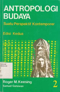 Antropologi Budaya : Suatu Perspektif Kontemporer (Jilid 1)