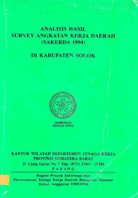 Analisis Hasil Survey Angkatan Kerja Daerah (Sakerda 1994) di Kabupaten Solok