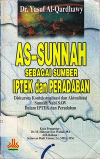 As-Sunnah Sebagai Sumber Iptek Dan Peradaban