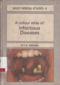 A Colour Atlas Of Infectious Diseases