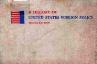 A History of United States Foreign Policy