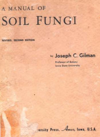 A Manual of Soil Fungi