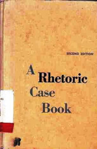 A Rhetoric Case Book