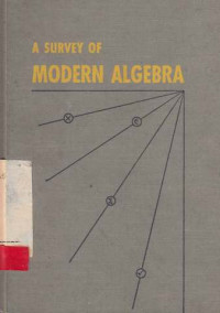 A Survey Of Modern Algebra