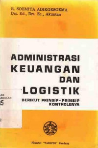 Administrasi Keuangan Dan Logistik : Berikut Prinsip-Prinsip Kontrolenya