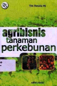 Agribisnis Tanaman Perkebunan